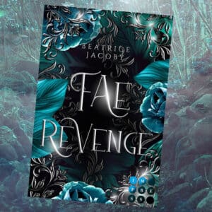 Wicked Hearts 2 | Fae Revenge | Bookreview | Windisch Family