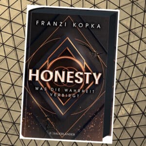 Honesty | Was die Wahrheit verbirgt | Bookreview | WindischFamily